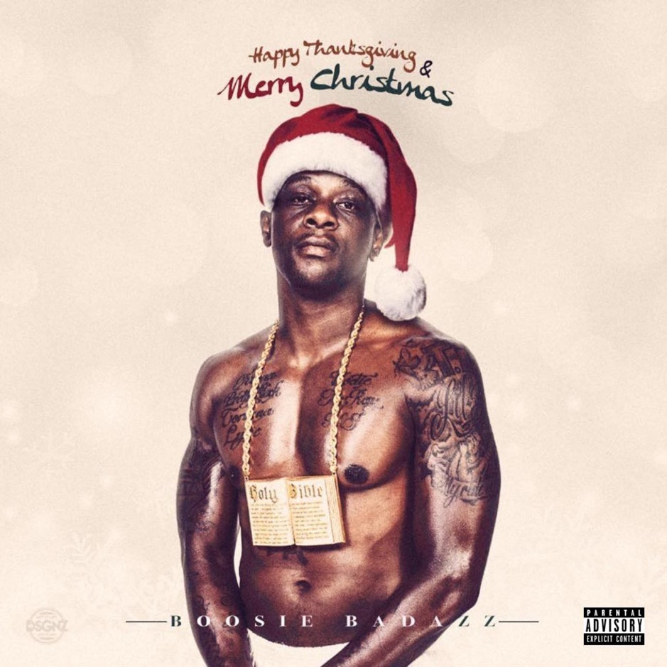 Boosie Badazz - Happy Thanksgiving and Merry Christmas